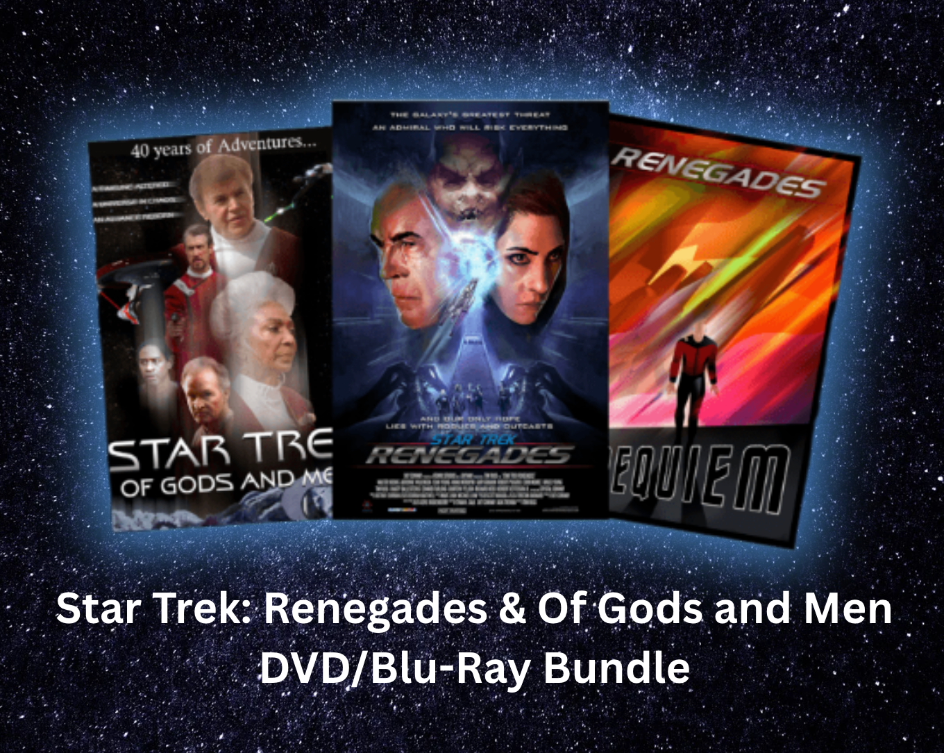 LIMITED EDITION - Star Trek: Renegades & Of Gods and Men DVD/Blu-Ray Bundle